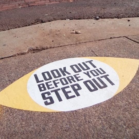 Look Out Before You Step Out pedestrian safety campaign